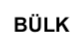 BÜLK